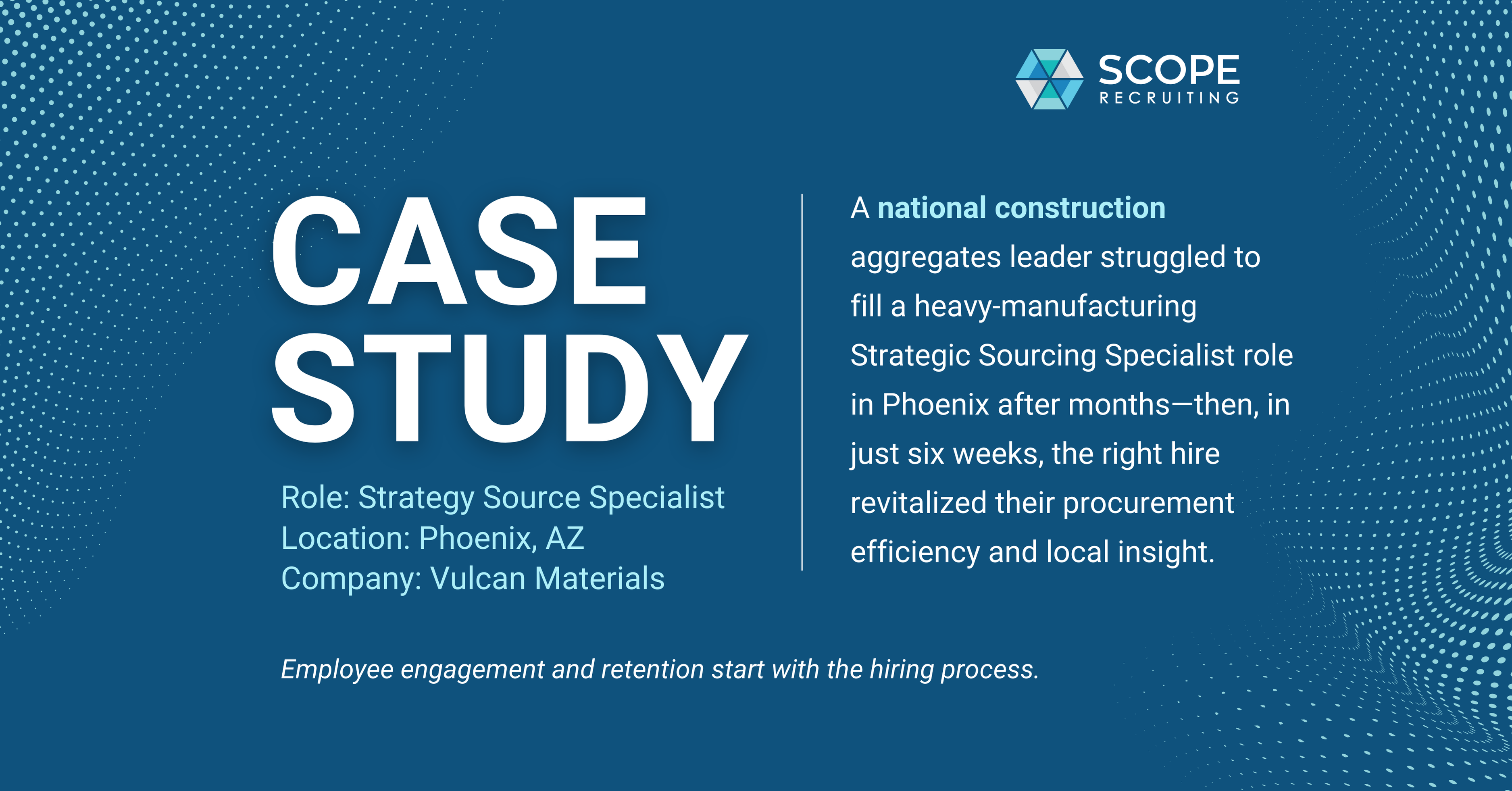 Case Study: Filling Vulcan Materials' Strategic Sourcing Specialist Role in Phoenix, AZ